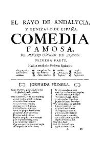 El rayo de Andalvcia, y genizaro de España. Comedia famosa, primera parte