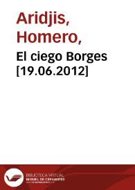 El ciego Borges [19.06.2012]