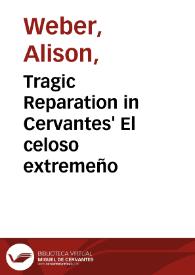 Tragic Reparation in Cervantes' El celoso extremeño