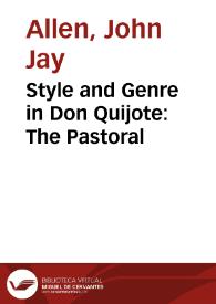 Style and Genre in Don Quijote: The Pastoral