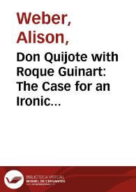 Don Quijote with Roque Guinart: The Case for an Ironic Reading