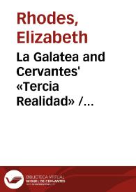 La Galatea and Cervantes' «Tercia Realidad»