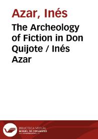 The Archeology of Fiction in Don Quijote