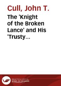 The 'Knight of the Broken Lance' and His 'Trusty Steed': On Don Quixote and Rocinante