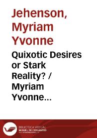 Quixotic Desires or Stark Reality?