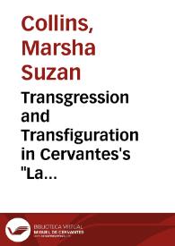Transgression and Transfiguration in Cervantes's 