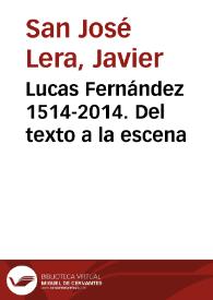 Lucas Fernández 1514-2014. Del texto a la escena