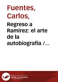 Regreso a Ramírez: el arte de la autobiografía