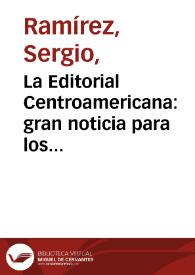 La Editorial Centroamericana: gran noticia para los escritores