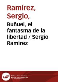 Buñuel, el fantasma de la libertad