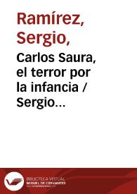 Carlos Saura, el terror por la infancia