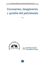 Escenarios, imaginarios y gestión del patrimonio. Volumen 2