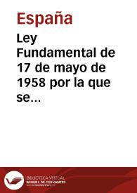 Ley Fundamental de 17 de mayo de 1958 por la que se promulgan los principios del Movimiento Nacional 