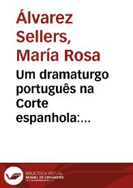 Um dramaturgo português na Corte espanhola: procedimentos de reescrita de Matos Fragoso em 