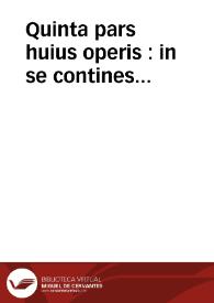 Quinta pars huius operis : in se contines Glossam Ordinariam cum expositione literali & morali Reuerendi patris Nicolai Lyrani, necnon additionibus...