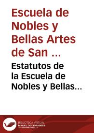 Estatutos de la Escuela de Nobles y Bellas Artes de San Eloy de Salamanca