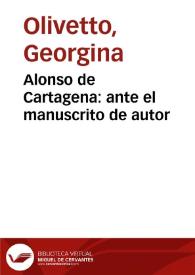 Alonso de Cartagena: ante el manuscrito de autor