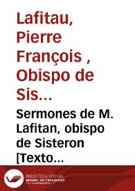 Sermones de M. Lafitan, obispo de Sisteron [Texto impreso]