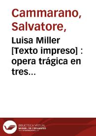Luisa Miller : opera trágica en tres actos