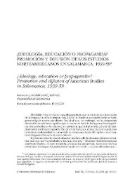 ¿Ideología, educación o propaganda? Promoción y difusión de los estudios Norteamericanos en Salamanca, 1939-59