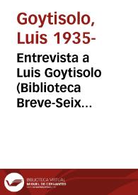 Entrevista a Luis Goytisolo (Biblioteca Breve-Seix Barral)