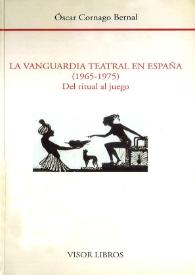La vanguardia teatral en España (1965-1975): del ritual al juego