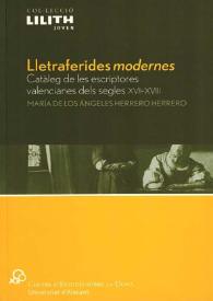 Lletraferides modernes. Catàleg de les escriptores valencianes dels segles XVI-XVIII