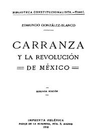 Carranza y la revolución de México