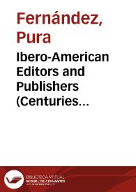 Ibero-American Editors and Publishers (Centuries XIX-XXI) - EDI-RED.  Web introduction