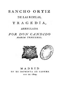 Sancho Ortiz de las Roelas, tragedia