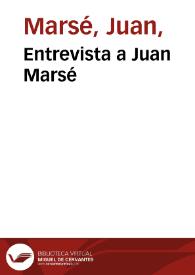 Entrevista a Juan Marsé (Seix Barral, Éditions Ruedo Ibérico)