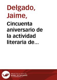 Cincuenta aniversario de la actividad literaria de Alfonso Reyes