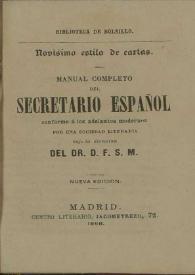 Manual completo del secretario español : conforme a los adelantos modernos por una sociedad literaria