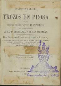 Colección selecta de trozos en prosa y de composiciones poéticas en castellano, para uso de los cursantes de la 2ª enseñanza y de las escuelas