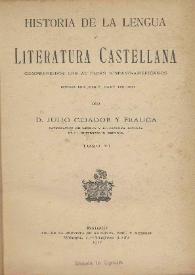 Historia de la lengua y literatura castellana. Comprendidos los autores hispano-americanos. Tomo VI
