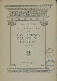 Las ilusiones del Doctor Faustino : novela. Tomo I