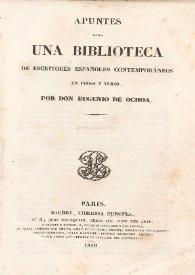 Apuntes para una biblioteca de escritores españoles contemporáneos en prosa y en verso