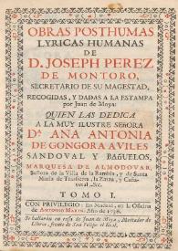 Obras posthumas lyricas sagradas de D. Joseph Perez de Montoro ... Tomo I