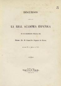Discursos leídos ante la Real Academia Española en la recepción pública del Excmo. Sr. D. Leopoldo Augusto de Cueto, el día 14 de Marzo de 1858