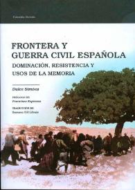 Frontera y Guerra Civil española. Dominación, resistencia y usos de la memoria