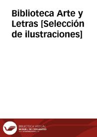 Biblioteca Arte y Letras [Selección de ilustraciones]