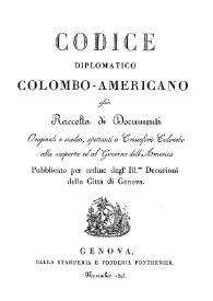 Códice Diplomático Colombo-Americano, ossia Raccolta di Documenti Originali e inediti, spettanti a Cristoforo Colombo alla scoperta ed al Governo dell'América