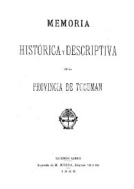 Memoria histórica y descriptiva de la Prov. de Tucumán