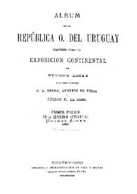 Album de la República O. del Uruguay : compuesto para la Exposición Continental de Buenos Aires