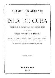 Arancel de aduanas de la isla de Cuba : aprobada en 10 de septiembre de 1870