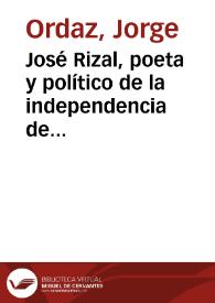 José Rizal, poeta y político de la independencia de Filipinas