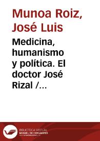 Medicina, humanismo y política. El doctor José Rizal