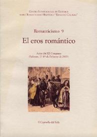 Romanticismo 9. El eros romántico : actas del IX Congreso (Saluzzo, 17-19 de febrero de 2005)