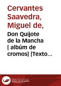 Don Quijote de la Mancha [albúm de cromos] 