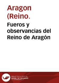 Fueros y observancias del Reino de Aragón
